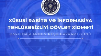 26 Sentyabr - Xüsusi Rabitə və İnformasiya Təhlükəsizliyi Dövlət Xidməti əməkdaşlarının peşə bayramı günüdür