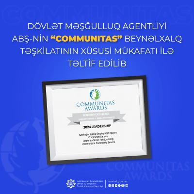 Dövlət Məşğulluq Agentliyi ABŞ-nin “Communitas”  beynəlxalq təşkilatının xüsusi mükafatı ilə təltif edilib