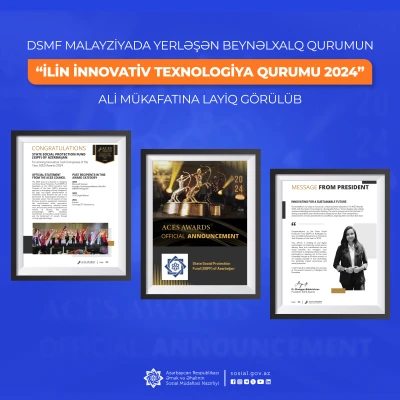 DSMF Malayziyada yerləşən beynəlxalq qurumun “İlin İnnovativ Texnologiya Qurumu 2024” ali mükafatına layiq görülüb