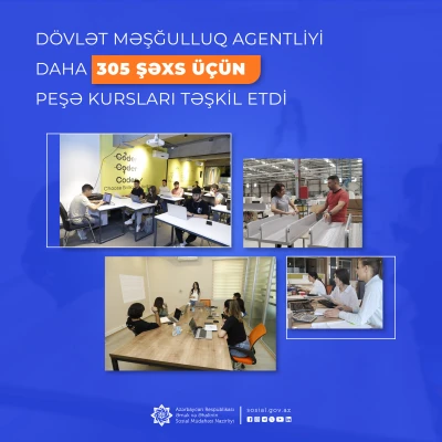 Dövlət Məşğulluq Agentliyi daha 305 şəxs  üçün peşə kursları təşkil etdi