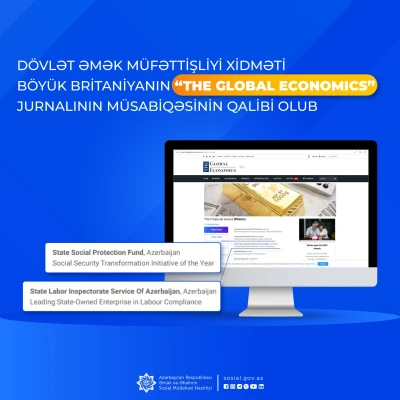 Dövlət Əmək Müfəttişliyi Xidməti Böyük Britaniyanın “The Global Economics” jurnalının müsabiqəsinin qalibi olub