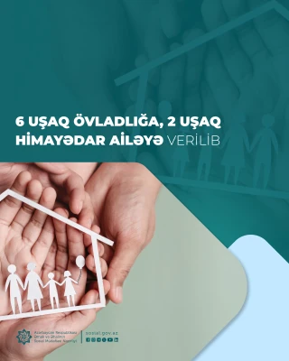 Yanvar ayında 6 uşaq övladlığa, 2 uşaq  himayədar ailəyə verilib