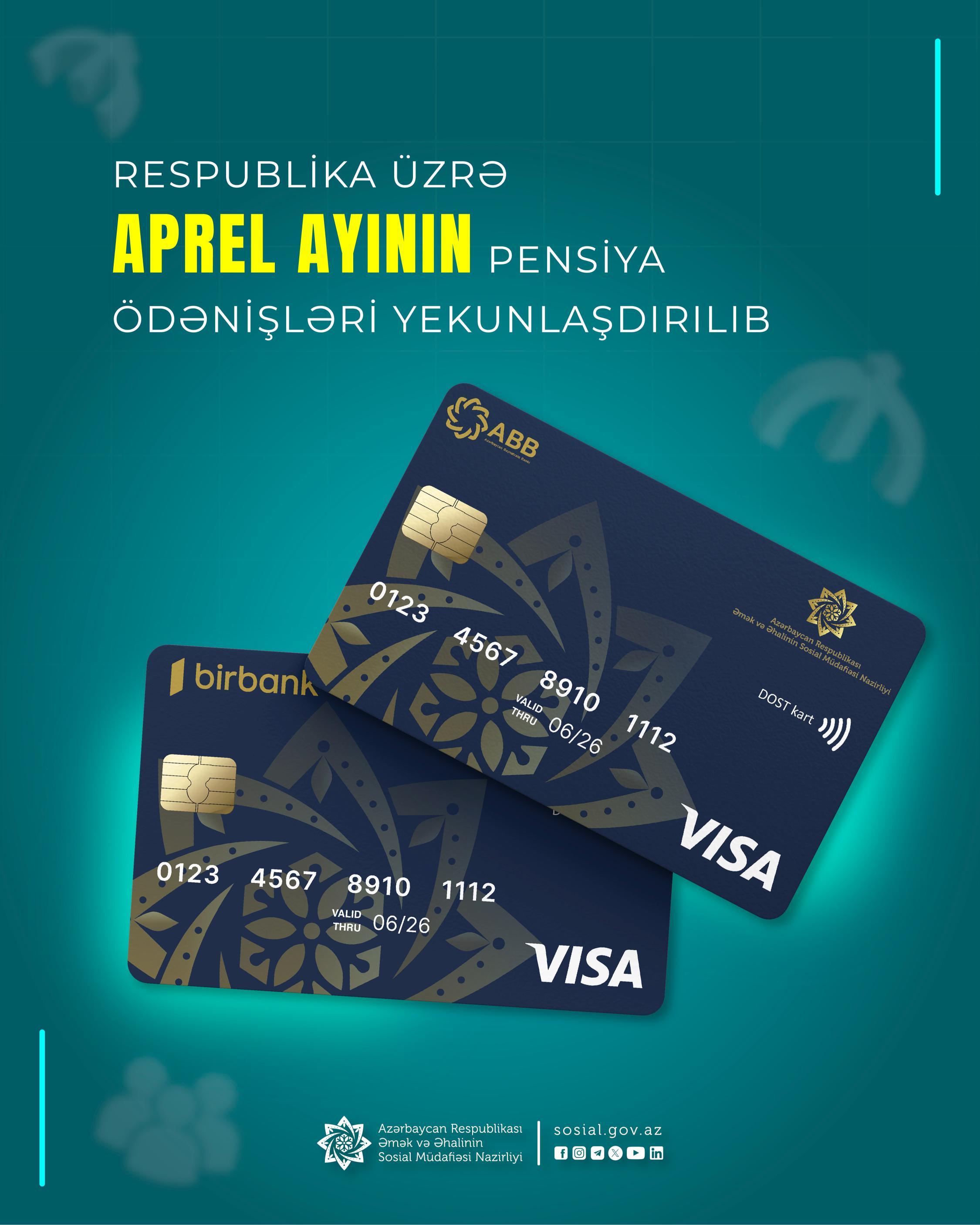 Respublika üzrə aprel ayının pensiya ödənişləri yekunlaşdırılıb