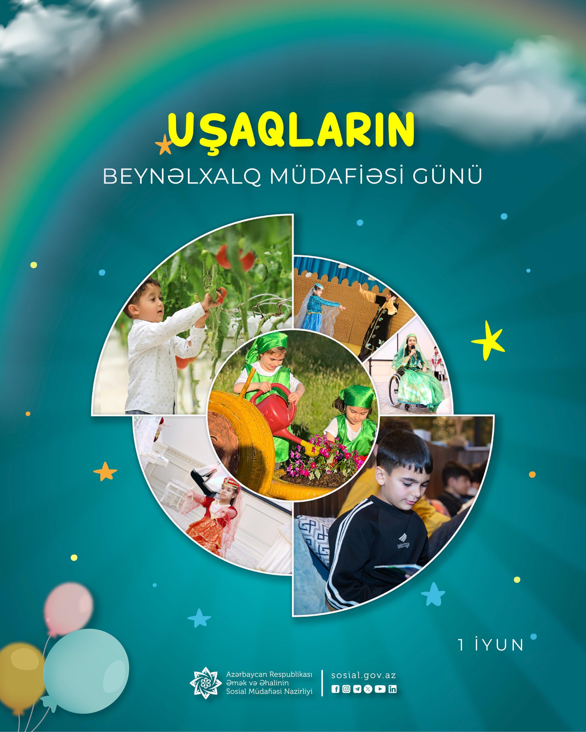 1 iyun Uşaqların Beynəlxalq Müdafiəsi Günüdür