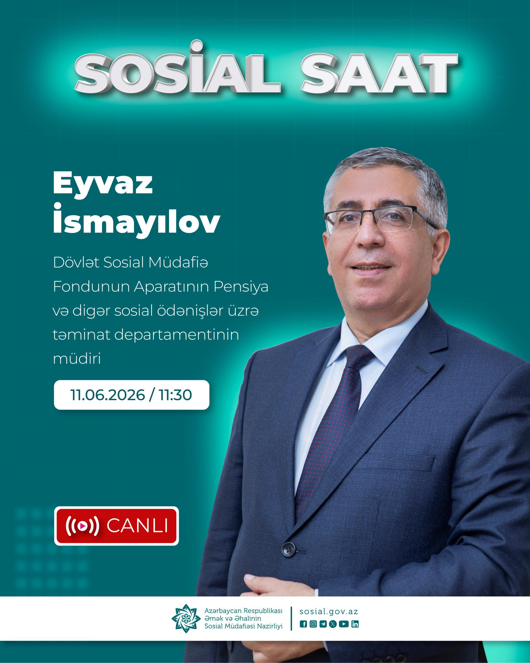 “Sosial saat”ın növbəti buraxılışı sosial təminat sahəsi ilə bağlı olacaq