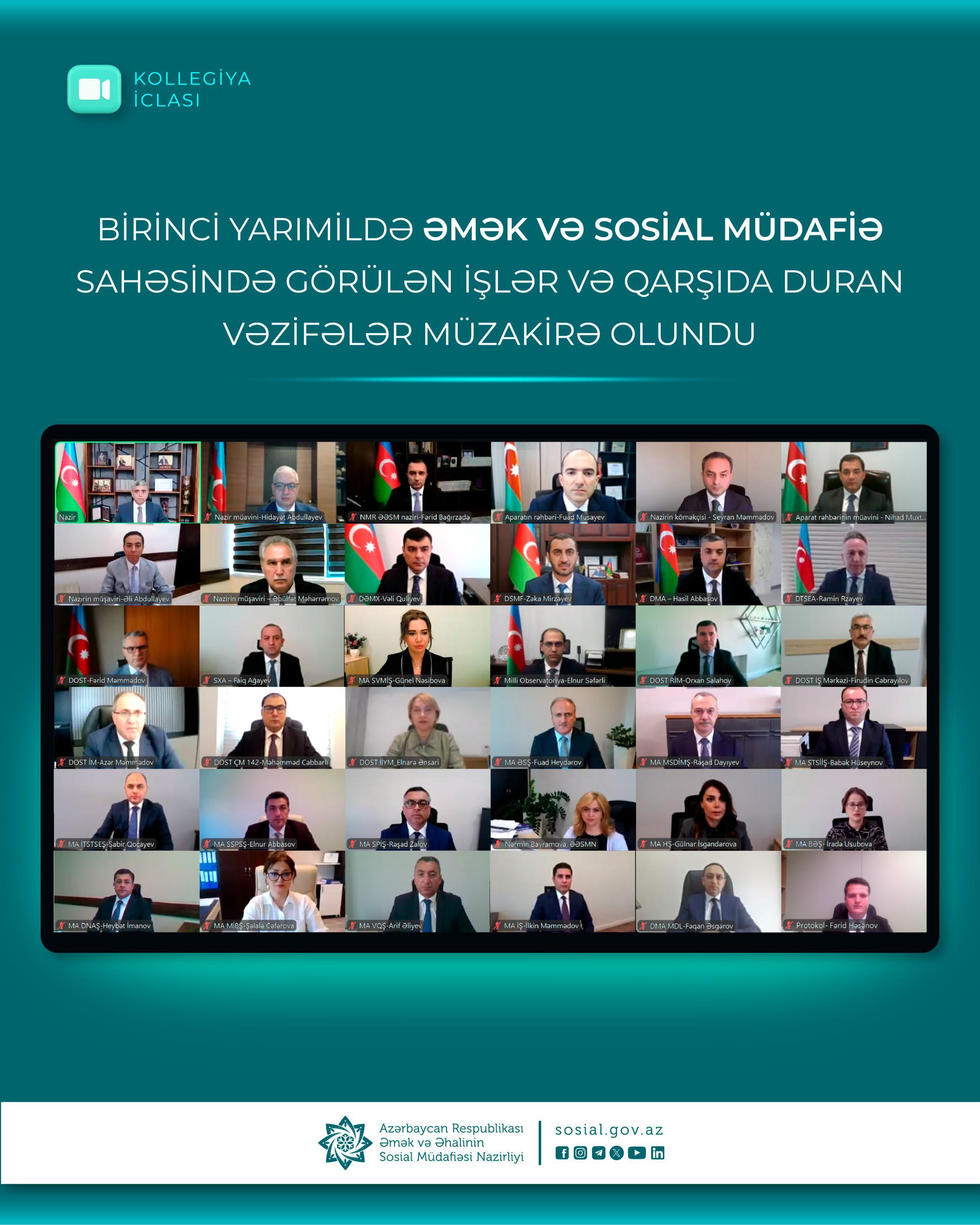 Birinci yarımildə əmək və sosial müdafiə sahəsində görülən işlər və qarşıda duran vəzifələr müzakirə olunub