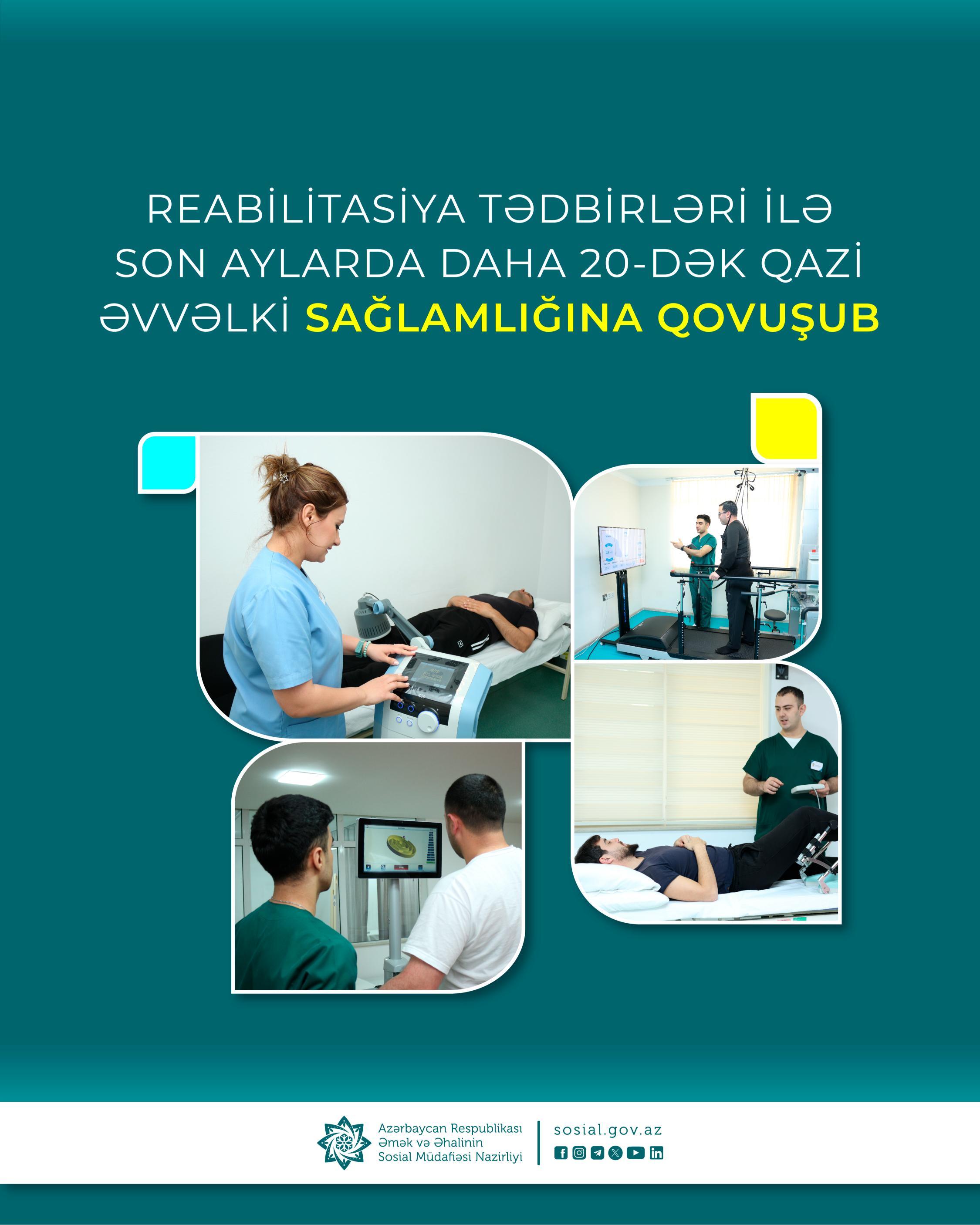Reabilitasiya tədbirləri ilə son aylarda daha 20-dək qazi əvvəlki  sağlamlığına qovuşub