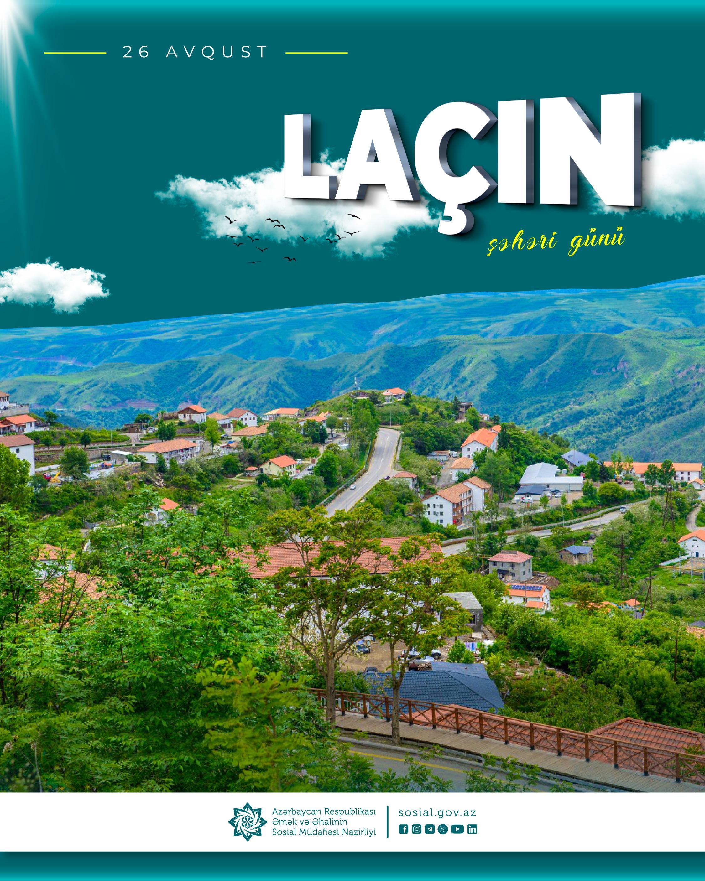 Bu gün Laçın şəhəri günüdür