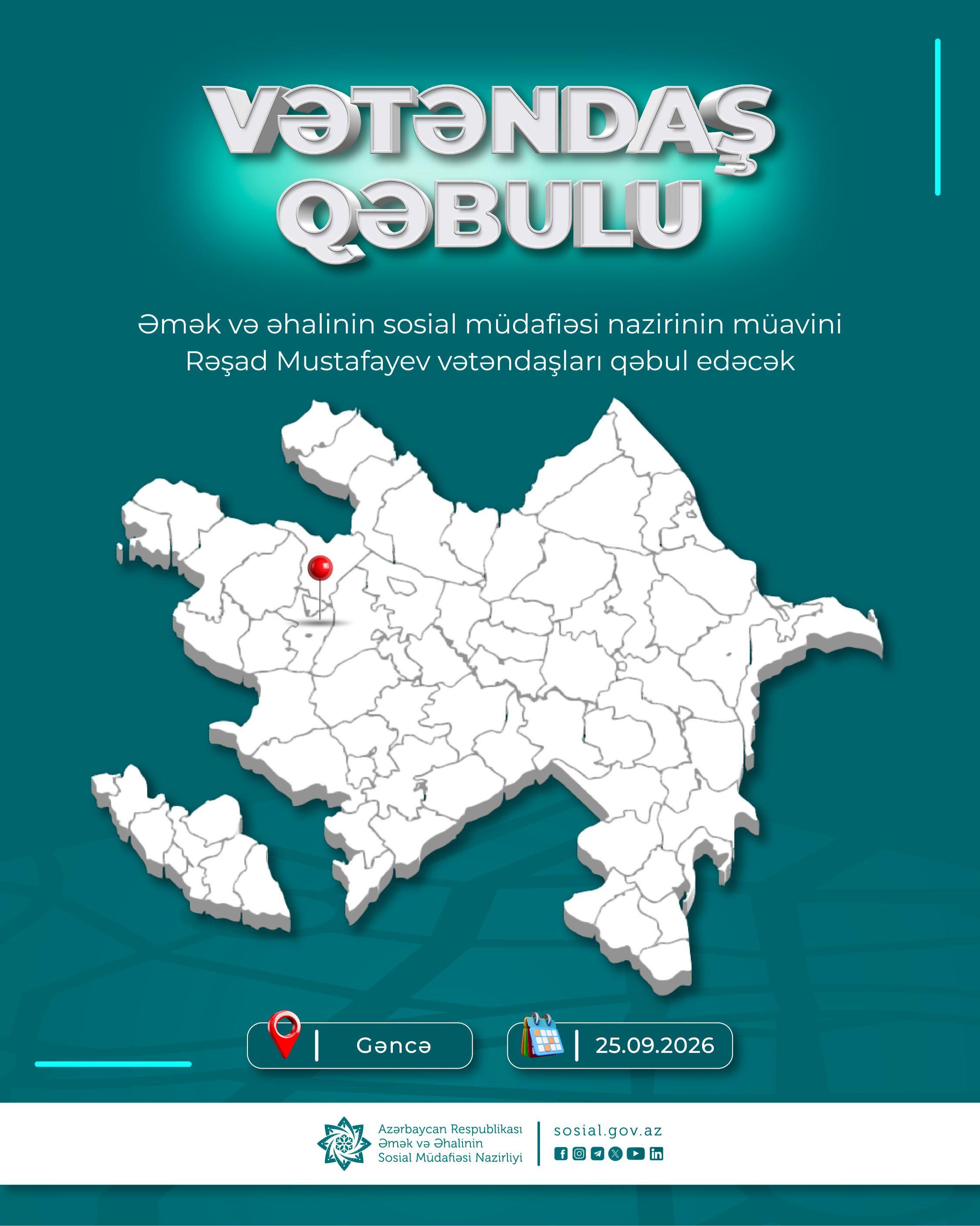 Nazir müavini Rəşad Mustafayev Gəncə şəhərində vətəndaşları qəbul edəcək