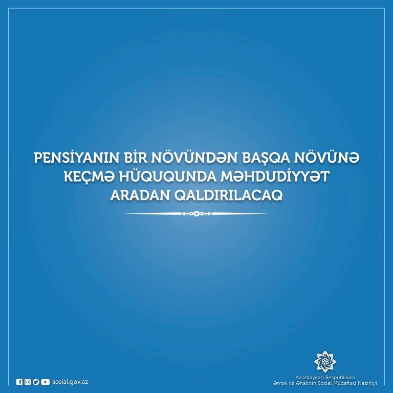 Pensiyanın bir növündən başqa növünə keçmə hüququnda məhdudiyyət aradan qaldırılacaq